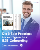 B2B-Kunden-Onboarding 2026 – Best Practices zwischen Umsatz, Risiko und Regulierung – Ein Leitfaden für Entscheidungsträger